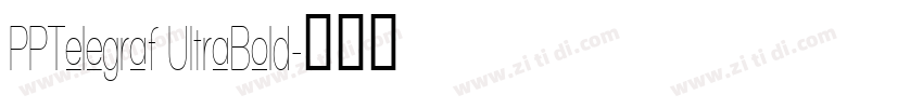 PPTelegraf UItraBold字体转换